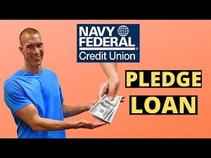 How to Apply for Navy Federal Pledge Loan 2022