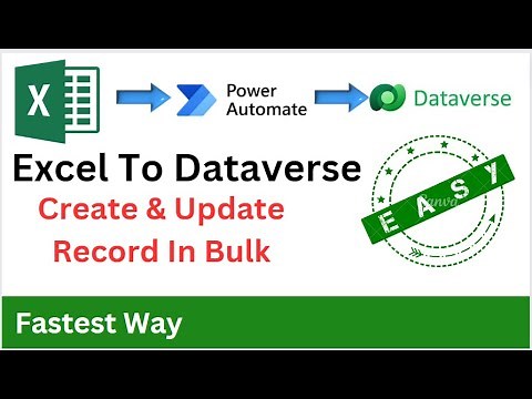 Send Bulk Excel Data To Dataverse || Create And Update || Power Automate