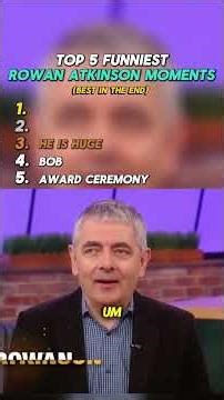 Top 5 Funniest Rowan Atkinson moments - #top5 #rowanatkinson #mrbean #ranking