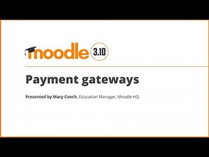 Payment Gateways in Moodle 3.10