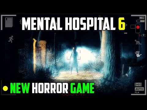 Don't Play This Game at Night | Mental Hospital 6 Gameplay #1