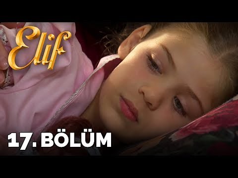 Elif - 17. Bölüm (HD)