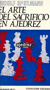 Rudolf Spielmann: El Último Romántico del Ajedrez
