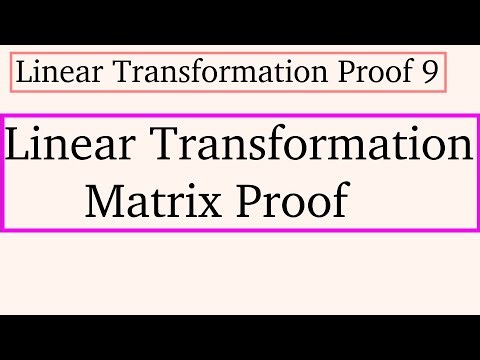 Linear Transformation Proof 9