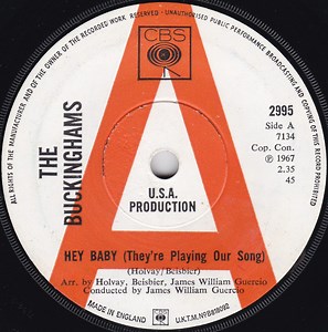 The Buckinghams - Hey Baby (They're Playing Our Song) / And Our Love