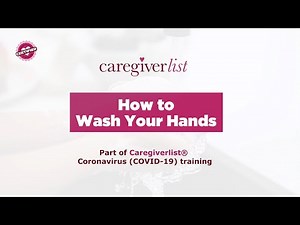 Coronavirus COVID-19 Caregiver Training - How to Wash Your Hands in a Senior's Home