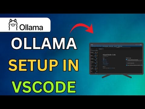 How to Use Ollama in VSCode 2025 - Step By Step Guide
