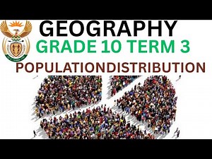 Geography Grade 10 Population distribution and density