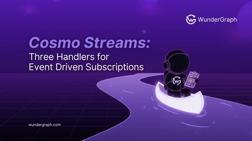 Control GraphQL Subscriptions with Cosmo Streams Lifecycle Handlers | WunderGraph posted on the topic | LinkedIn