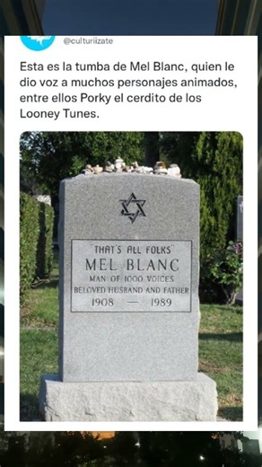 culturiiza Esta es la tumba de Mel Blanc, quien le dio voz a muchos personajes animados, en#shorts