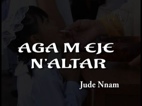 Aga M Eje N'Altar | Jude Nnam
