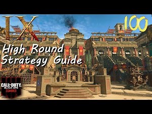 IX (Nine) Early & High Round Strategy Guide - Black Ops 4 Zombies