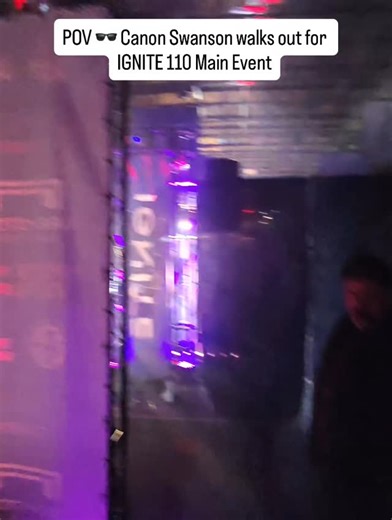2.1K views · 34 reactions | POV: Canon Swanson walking out to IGNITE 110 main event | Ignite Fights | Facebook