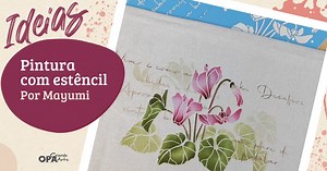 Conhecem a flor Ciclame? É uma planta que, dentre alguns simbolismos, traz a renovação e a adaptação a adversidades. Nesse passo a passo de pintura com o estêncil OPA, a @mayumitakushi nos ensina a pintá-la em um tecido. Esse projeto fica lindo para decorar sua copa ou cozinha. Quem aí vai se aventurar nessa pintura também? Os modelos de estênceis utilizados neste projeto são: 20x25cm - Flores Ciclame - 3503, 20X25cm - Poema Viver - 3506. Para saber onde comprar esses e outros modelos de estênce