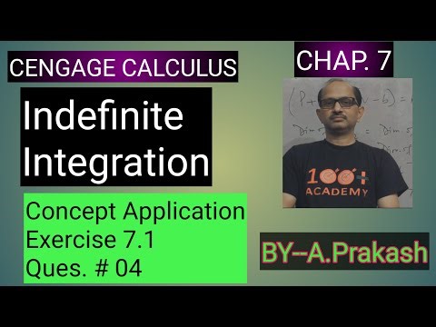 Cengage Calculus Sol.,Chap.(7),Indefinite Integral, “Concept Application Ex. 7.1 (Que. #4),JEE MATHS