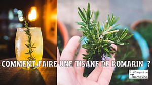 Comment faire une tisane de Romarin ? - Par chef Arnaud