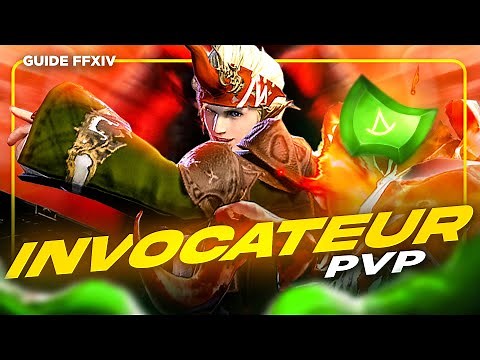 Le guide ULTIME de l'INVOCATEUR en PVP - FFXIV
