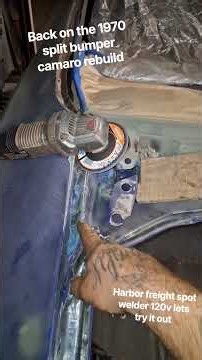 Harbor freight 120volt spot welder were gonna try on the 1970 camaro