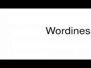 How to pronounce Wordiness