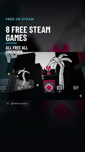 8 free Steam games you’ve almost certainly never opened.