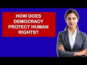 How Does Democracy Protect Human Rights?