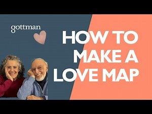 How to make a LOVE MAP