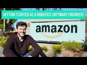 Getting Started as a Robotics Software Engineer!