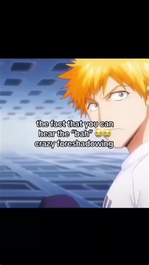 Kurosaki Ichigo on Instagram: "Best foreshadowing 💀... . . . . #bleach #instagram #explore #anime #exploremore #animeedits"