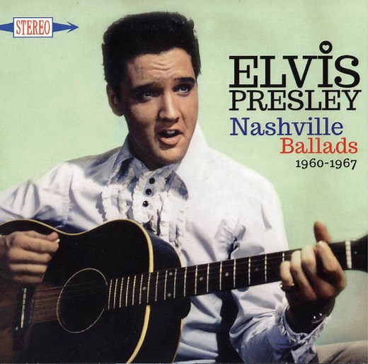 Elvis Presley - Nashville Ballads 1960 - 1967
