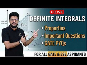 Definite Integrals Complete Live Session | Properties + Important Questions + GATE PYQs | GATE 2027