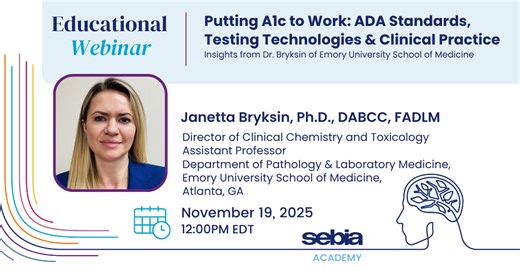 Putting A1c to Work: ADA Standards, Testing Technologies & Clinical Practice