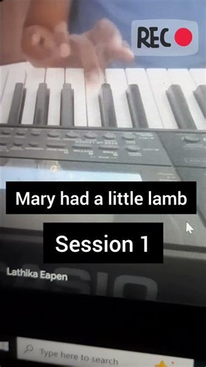 Session 001 | Mary had a little lamb | Miss A - Vocals & Keys