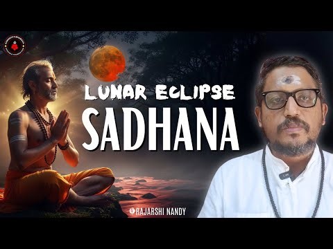 Upcoming Grahan | Lunar Eclipse Sadhana | #rajarshinandy