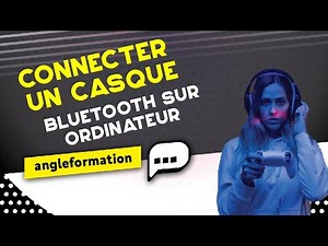 connecter un casque Bluetooth sur ordinateur