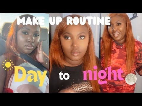 Day brunch and Night time Makeup routine ☀️🌙