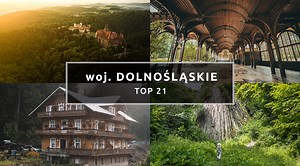 Dolny Śląsk - najpiękniejsze miejsca - TOP16