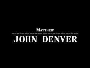 John Denver - Matthew 【Audio】