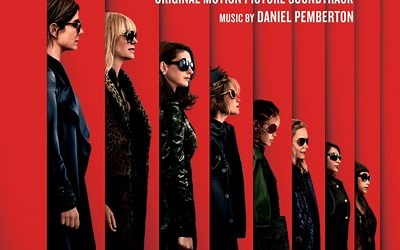 【电影原声】【瞒天过海：美人计】【OST】Ocean’s 8 Soundtrack (by Daniel Pemberton)