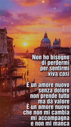 Un Amore Nuovo ♥ Italian Romantic Song in Venice Sunset 🌅 | Emotional Love Lyrics