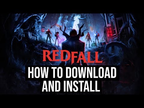 How To Download And Install Redfall PC or Laptop