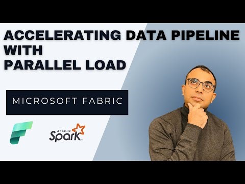 Accelerating Data Pipeline With Parallel Load In Microsoft Fabric