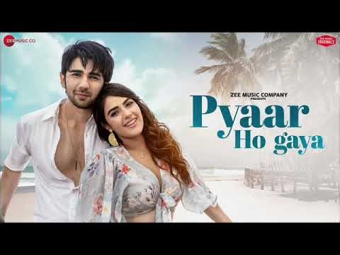 Pyaar Ho Gaya - Prit Kamani, Kavya Thapar | Raj Barman, Raees, Zain-Sam, Liaqat| Music Originals
