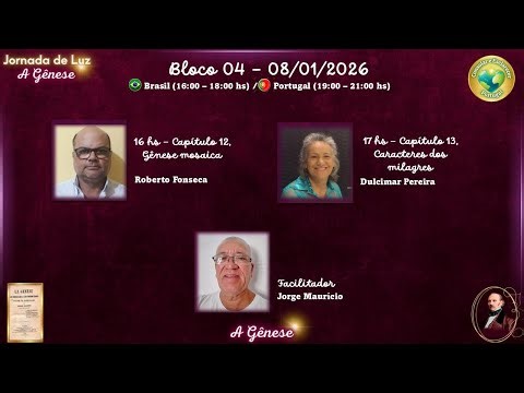 Bloco 04 | Jornada de Luz | A Génese | 08.01.26