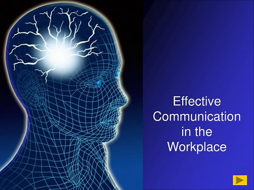 Effective Communication in the Workplace - SlideServe