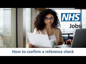 Employer - NHS Jobs - How to confirm a reference check - Video - Jan 22