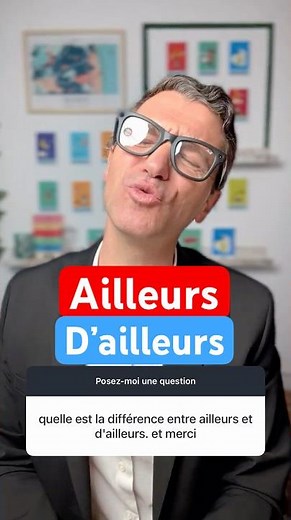 AILLEURS ou D’AILLEURS 🧐⁉️