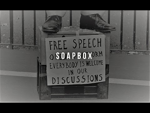 Soapbox - A Free Speech Film | Savage Broadcast