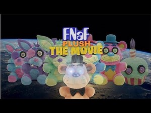 FNAF Plush The Movie (FULL FNAF PLUSH MOVIE)