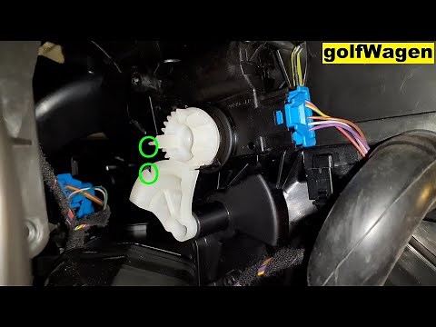 VW Golf 7 HVAC temperature flap motor replacement /no heat or not cooling/