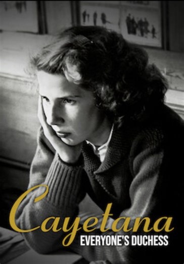 Cayetana: The Duchess of all - stream online